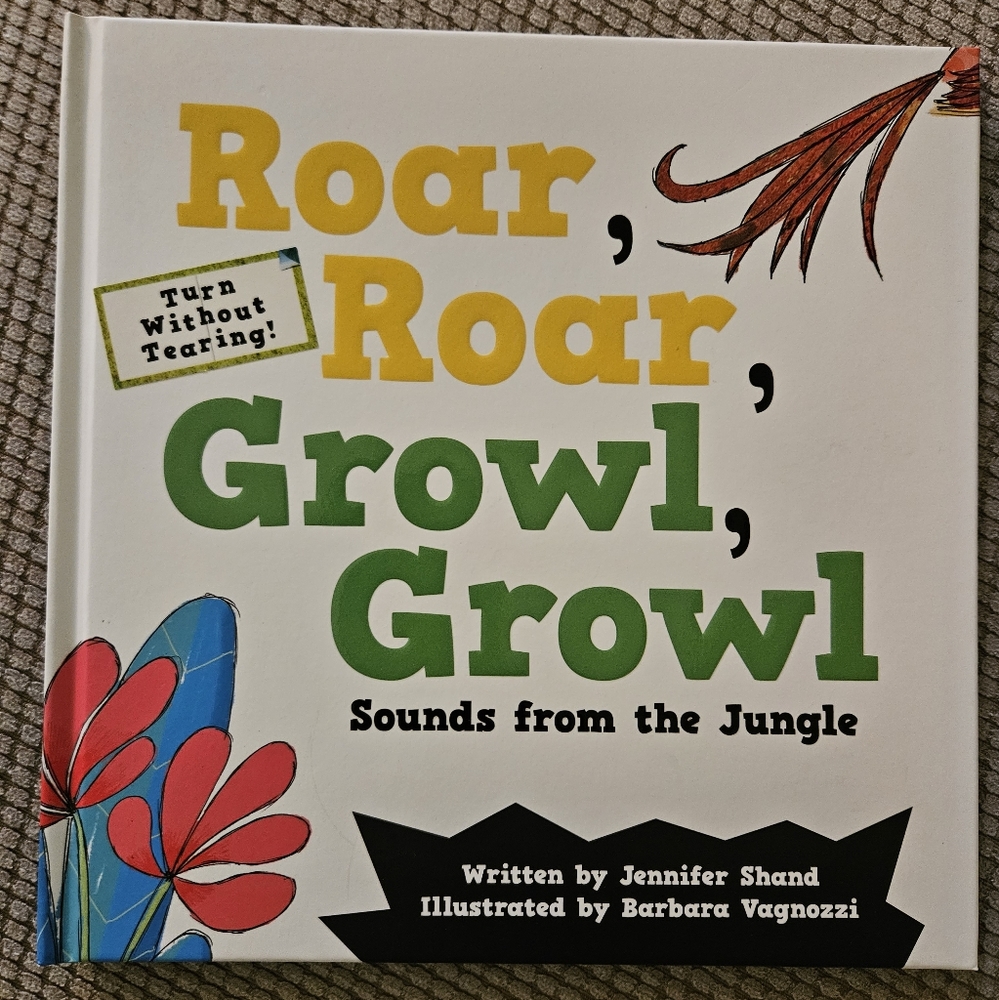NEW Roar Roar Growl Growl by Jennifer Shand Hardcover